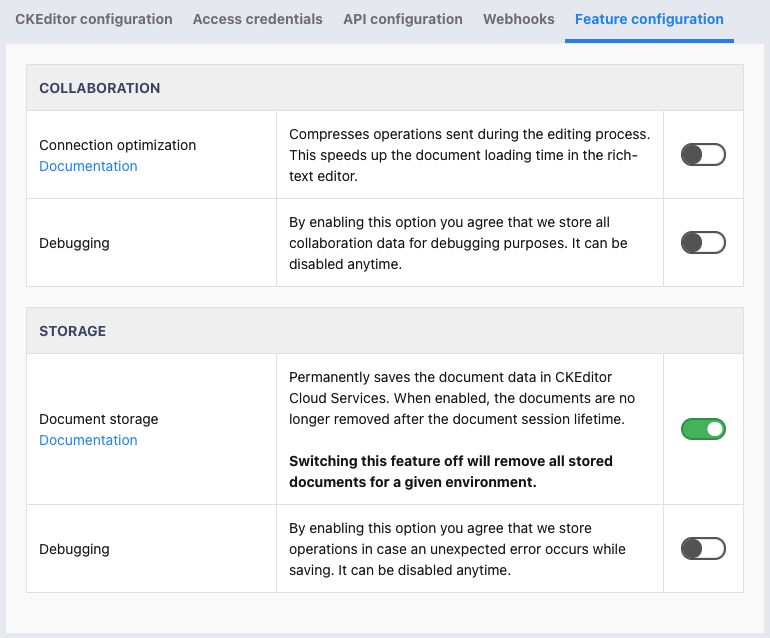 Navigate to the Feature configuration tab and switch on the Document storage feature